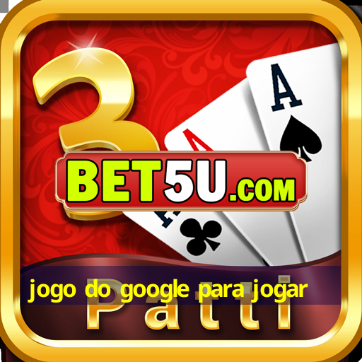 jogo do google para jogar